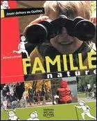 Family Nature - Игра на улице в Квебеке