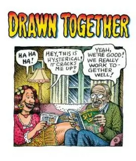 Алин Комински-Крамб и Роберт Крамб, Drawn Together, Cartoonmuseum Basel, 2016, Тушь и акварель на бумаге, Плакат к выставке, Предоставлено авторами Алин Комински-Крамб и Роберт Крамб, Drawn Together, Cartoonmuseum Basel, 2016, Тушь и акварель на бумаге, Плакат к выставке, Предоставлено авторами