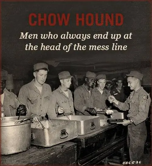 Сленговая фраза Chow Hound времен Второй мировой войны.